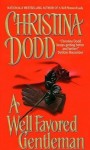 Christina Dodd A WELL FAVORED GENTLEMAN