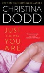 Christina Dodd JUST THE WAY YOU ARE